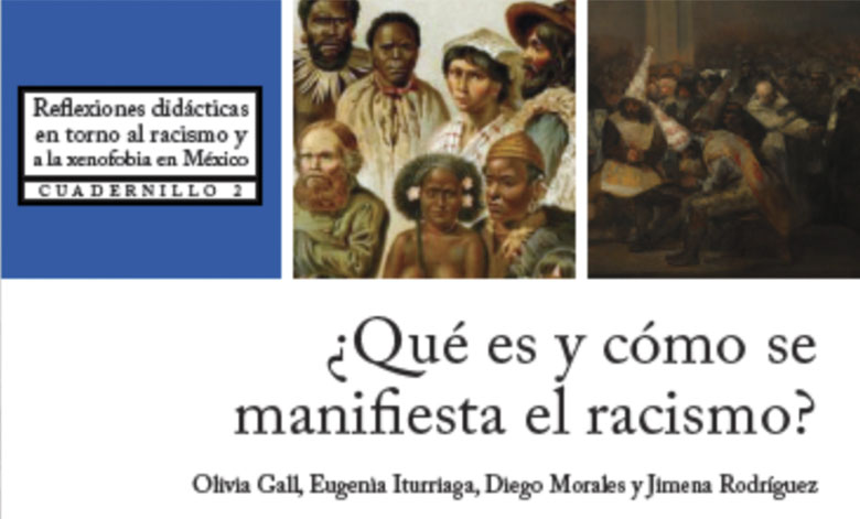 Cuadernillo 2. ¿Qué es y cómo se manifiesta el racismo?